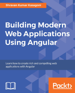 Building Modern Web Applications Using Angular